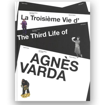 Book cover of 'The Third Life of Agnès Varda' with black and white images on a white background